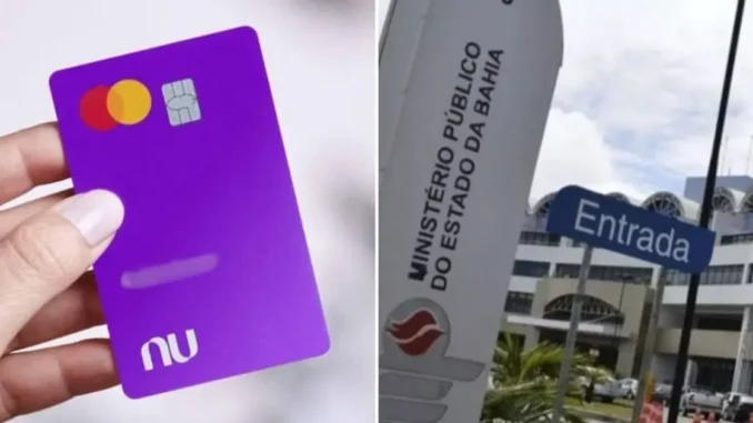 MP da Bahia aciona Nubank